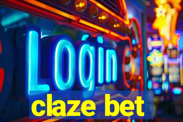 claze bet